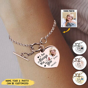 I Am Always With You - Personalized Photo Heart Bracelet