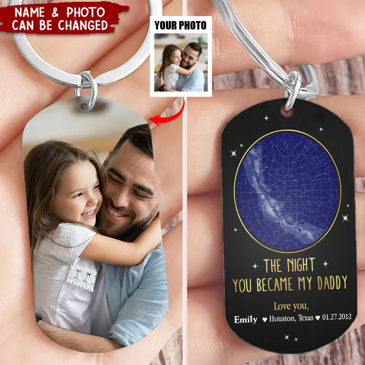 Custom Photo The Night You Became My Daddy Star Map - Personalized Stainless Keychain