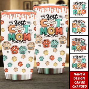 Best Fur Mom Ever - Dog & Cat Personalized Tumbler - Mother's Day, Gift For Pet Owners, Pet Lovers