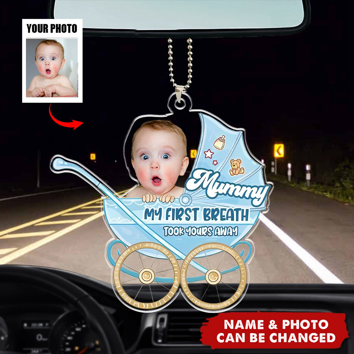 Personalized Photo Gifts For Mom Car Ornament - Mummy My First Breath Took Yours Away