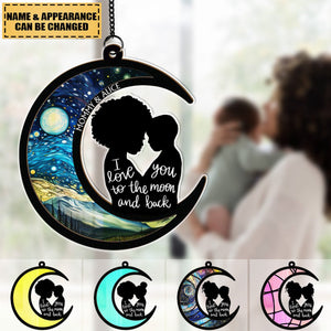 I Love You To The Moon & Back - Personalized Window Hanging Suncatcher Ornament