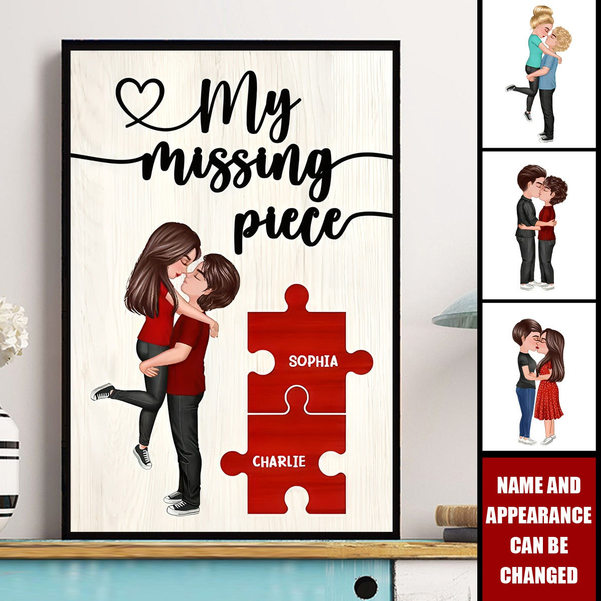 My Missing Piece Couple Hugging Kissing Personalized Poster, Anniversary Gift For Couple, Husband, Wife